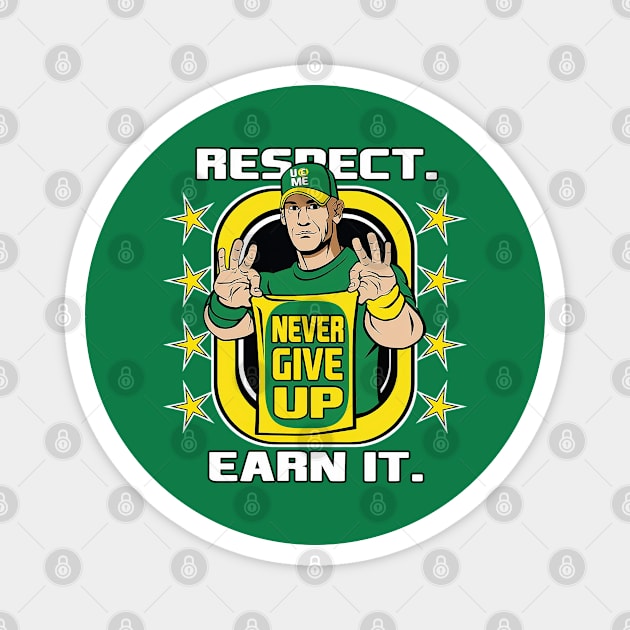 Respect. Earn It. Magnet by lightsdsgn